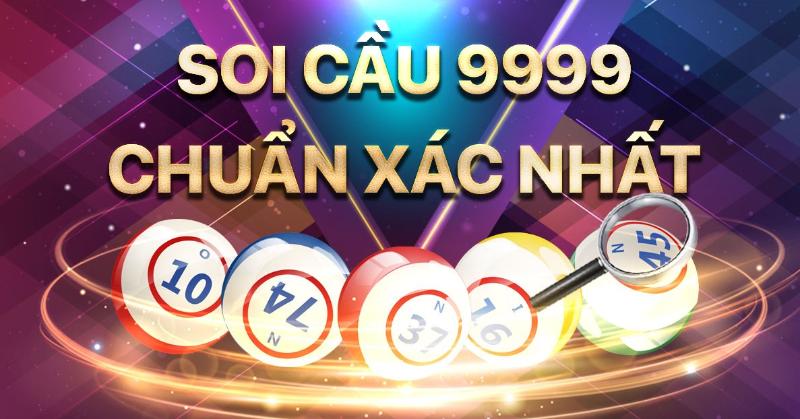 Tại sao soi cầu 9999 được nhiều anh em sử dụng?